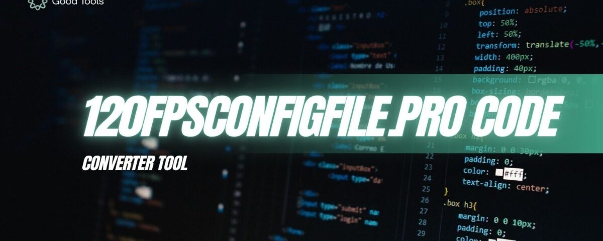 120fpsconfigfile.pro Code Converter Tool